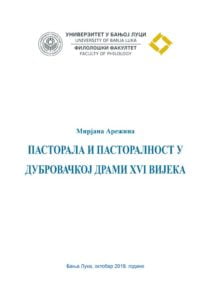 Мирјана Арежина, Пасторала и пасторалност у дубровачкој драми XVI вијека